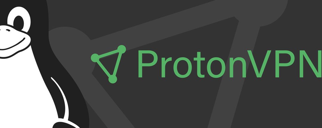 Application native Linux de ProtonVPN