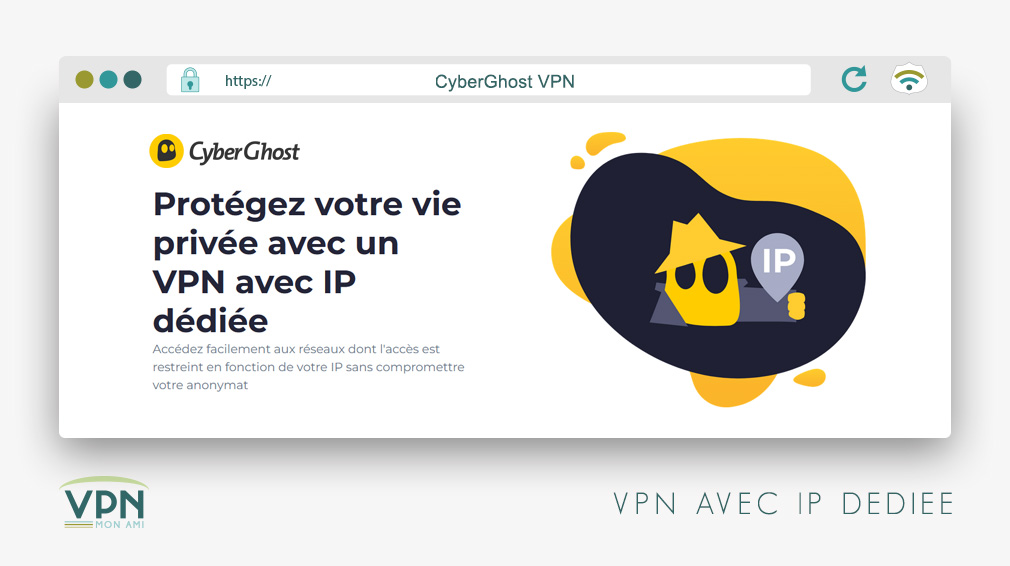 Illustration : CyberGhost avec IP Statique