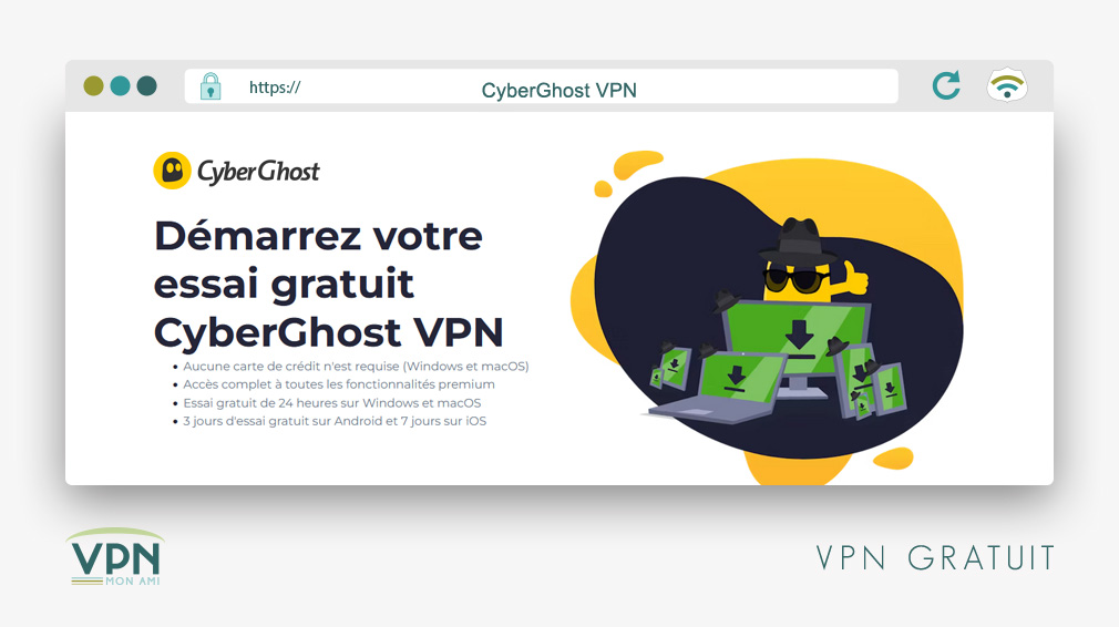 Illustration : CyberGhost entièrement gratuit pendant 24 h
