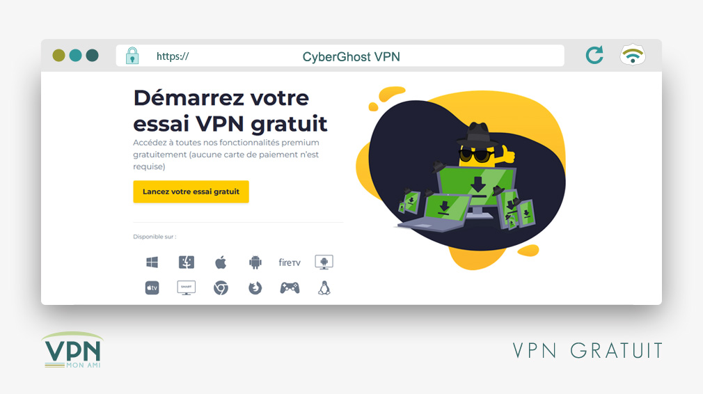 Illustration : CyberGhost VPN gratuit