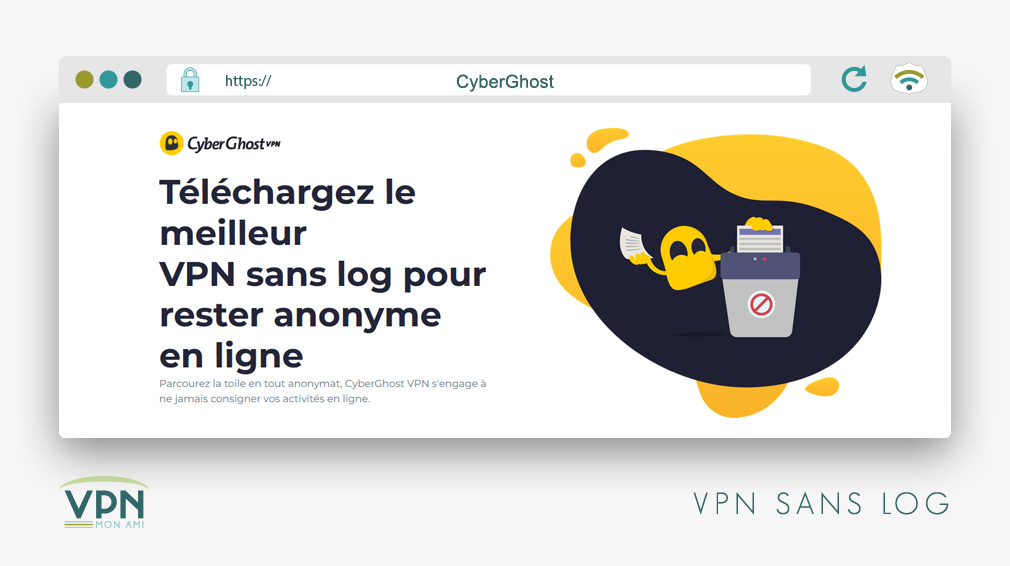 Illustration : CyberGhost VPN sans log anonyme