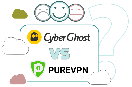 Illustration : CyberGhost et PureVPN