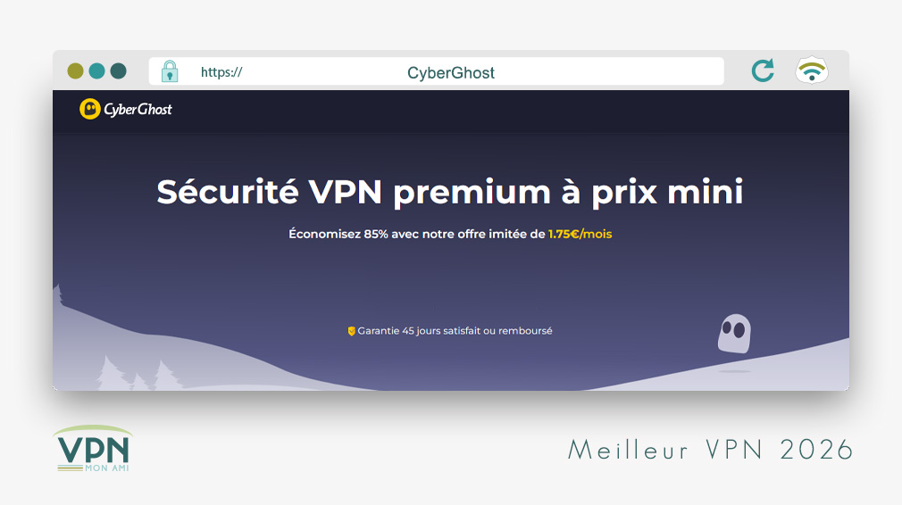 CyberGhost le meilleur VPN