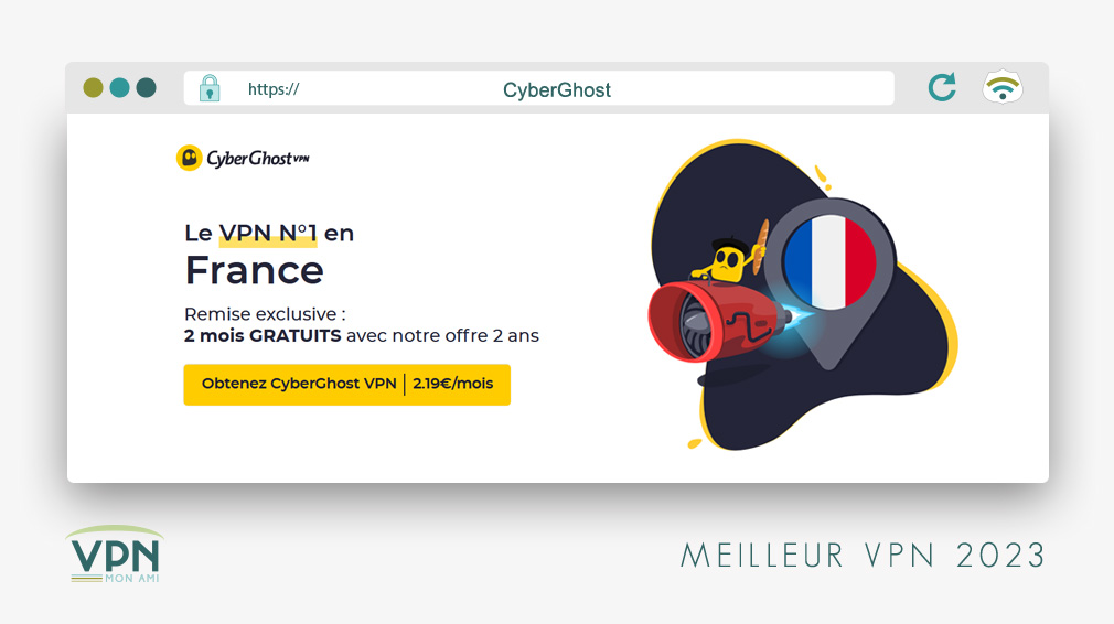 Illustration : CyberGhost meilleur VPN 2023 pour la France