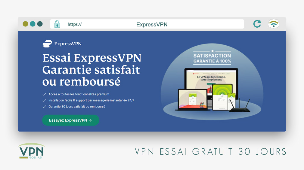 Illustration : ExpressVPN essai gratuit 30 jours 100% remboursé