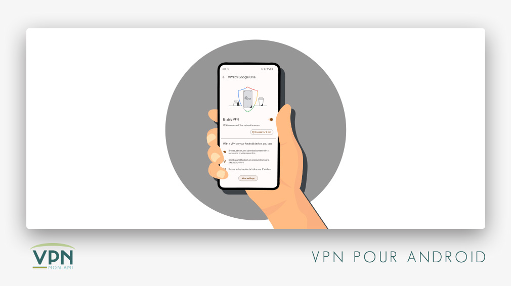 Illustration : Interface de Google One VPN pour Android