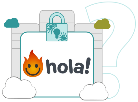 HolaVPN-decouvrir-et-comprendre Illustration : Hola VPN, découvrir et comprendre