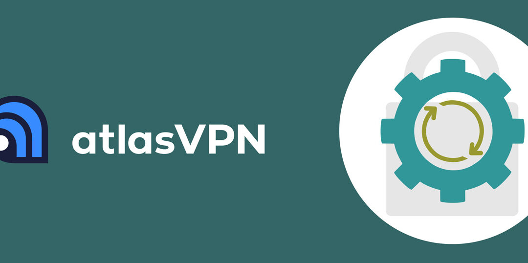 Nouvelles mises à jour chez Atlas VPN