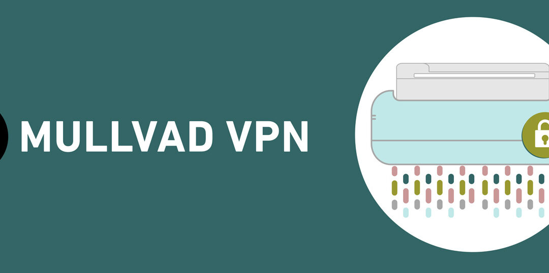 Mullvad VPN prouve sa politique de non-enregistrement lors d’une descente de police infructueuse