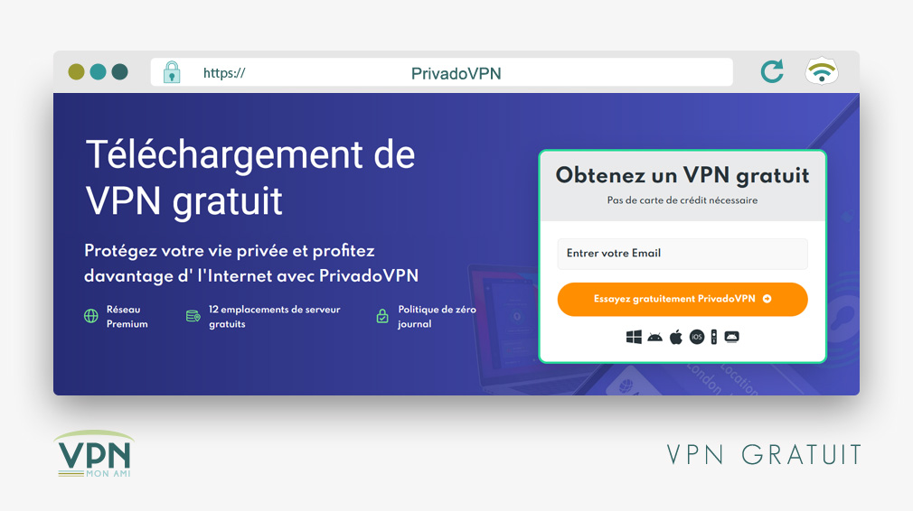 Illustration : PrivadoVPN 100% gratuit avec 10 GO par mois.