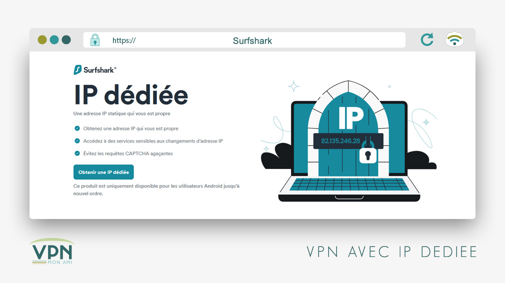 Illustration : Surfshark VPN avec IP dédiée