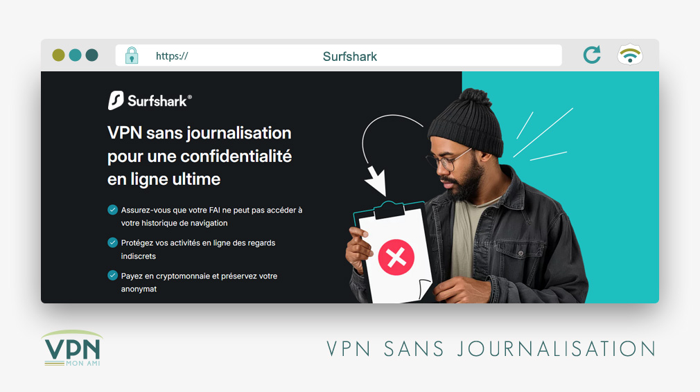 Illustration : Surfshark VPN sans enregistrement ni journalisation