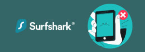 Surfshark resserre le support de son application pour Android