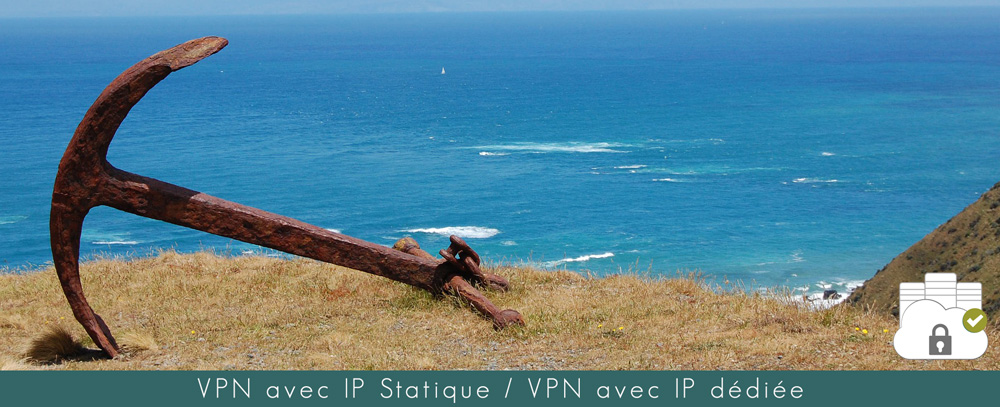 VPN avec IP statique