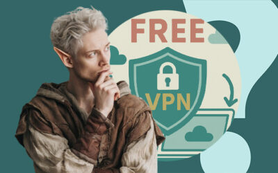 VPN gratuits : mythes, réalités et grosses illusions