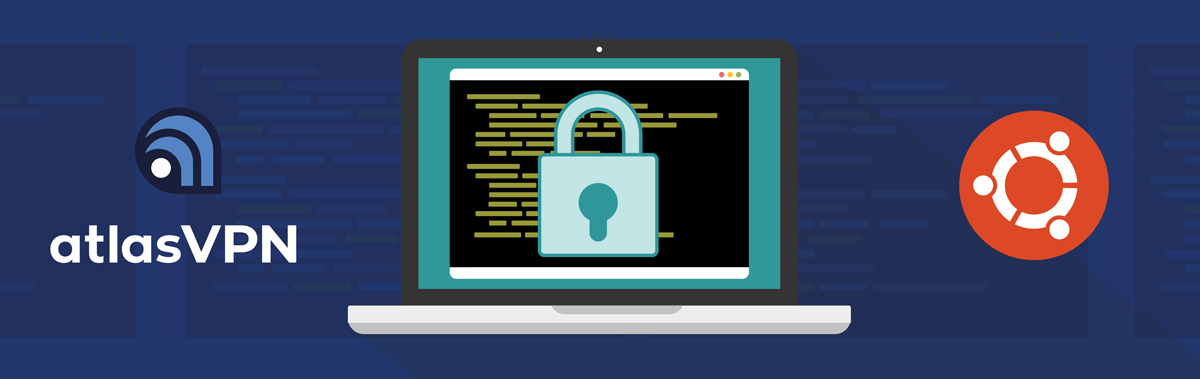 Illustration : VPN pour Linux Ubuntu d'AtlasVPN
