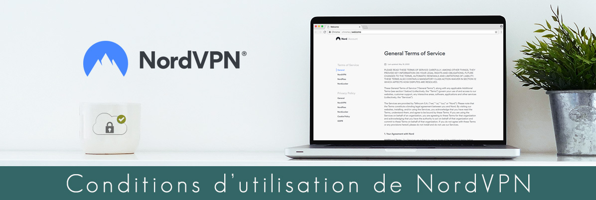 Illustration : condition d'utilisation de NordVPN