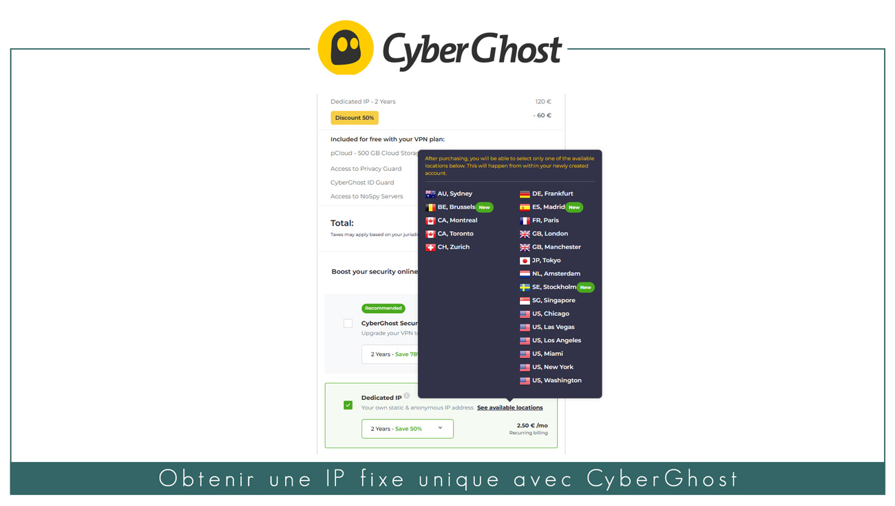 Illustration : Obetnir une ip fixe chez CyberGhost VPN