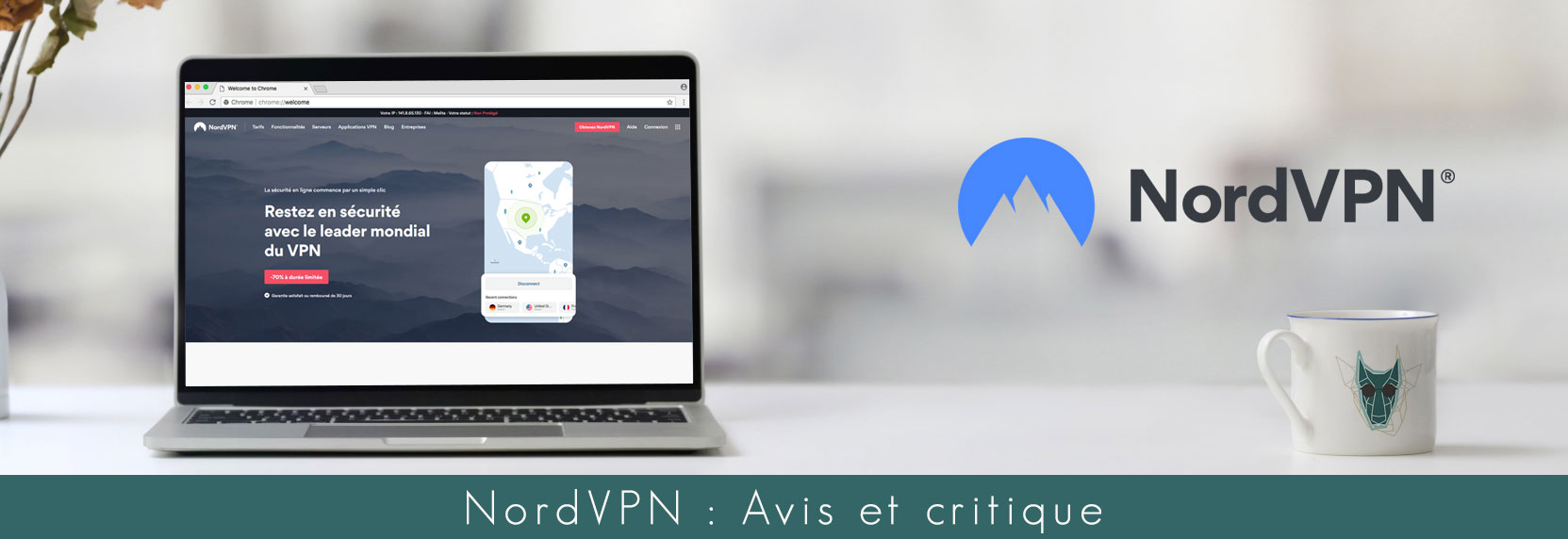 Illustration : Notre avis sur NordVPN