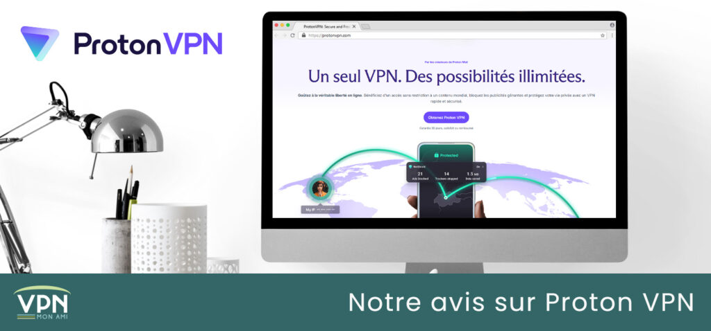 Illustration : Notre avis sur Proton VPN après l'avoir testé