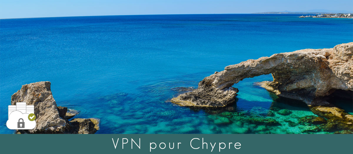 Illustration : VPN pour Chypre