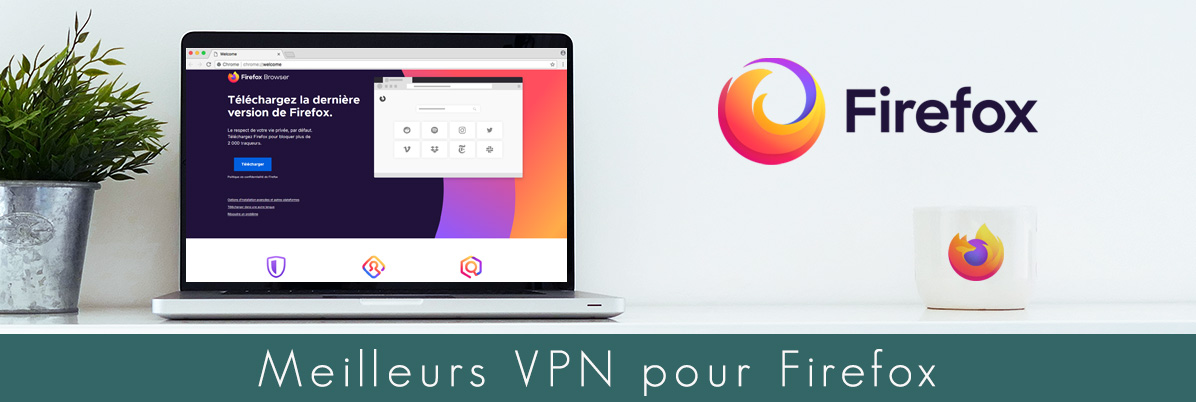 illustration : VPN pour Firefox